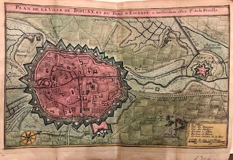 Feuille Daniel, de La (1640-1709) Plan de la Ville de Douay, et du Fort d'Escarpe 1707 Amsterdam 